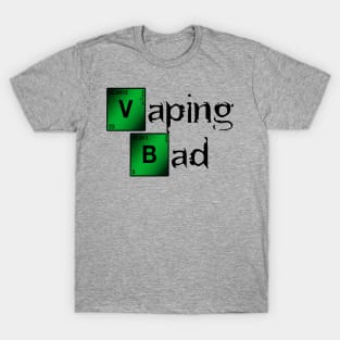 Ω VAPE | Vaping Bad T-Shirt